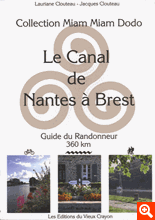 CANAL DE NANTES A BREST - GUIDE DU RANDONNEUR 2010-2011