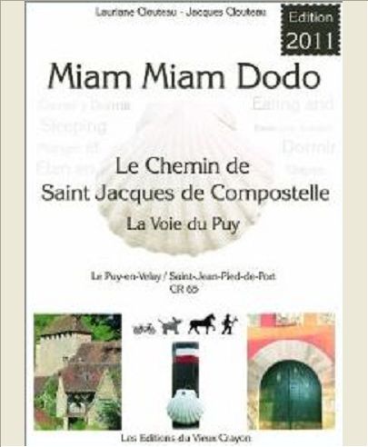MIAM-MIAM-DODO GR65 2011 (DU PUY-EN-VELAY A SAINT-JEAN-PIED-DE-PORT)