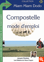 COMPOSTELLE MODE D'EMPLOI (1ERE EDITION)
