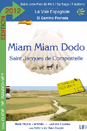 MIAM-MIAM-DODO CAMINO FRANCES 2012 (DE ST-JEAN-PIED-DE-PORT A SANTIAGO)
