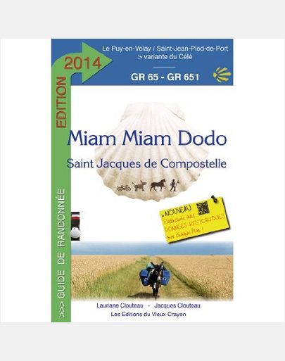 MIAM-MIAM-DODO GR65 2014 (DU PUY-EN-VELAY A SAINT-JEAN-PIED-DE-PORT)