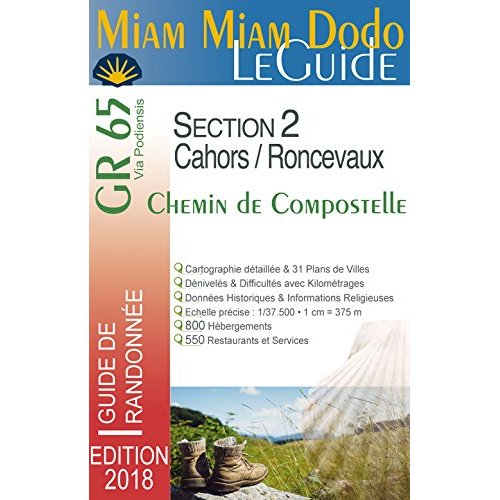 MIAM MIAM DODO GR65 ED 2018 SECTION 2 (CAHORS / SAINT-JEAN-PIED-DE-PORT / RONCEVAUX)