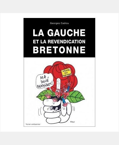 LA GAUCHE ET LA REVENDICATION BRETONNE