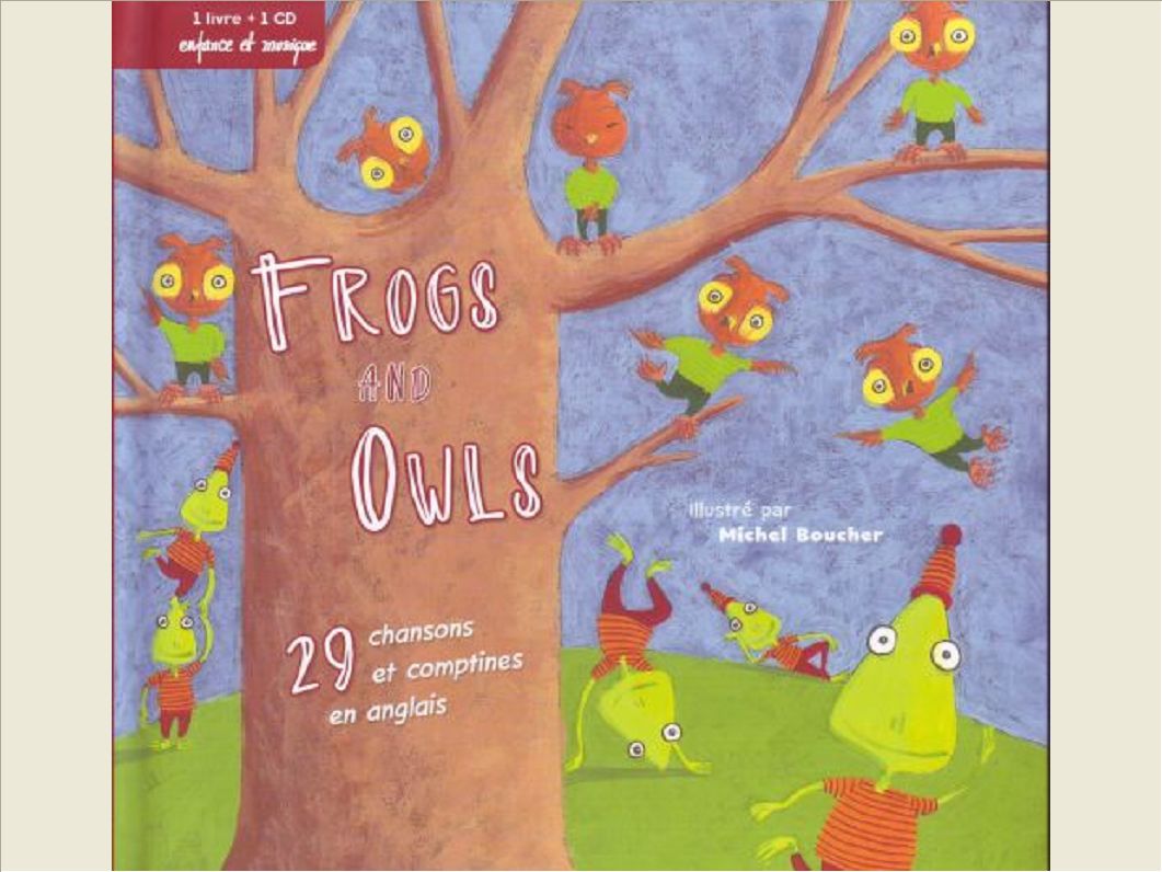 LIVRE-DISQUE FROGS AND OLWS