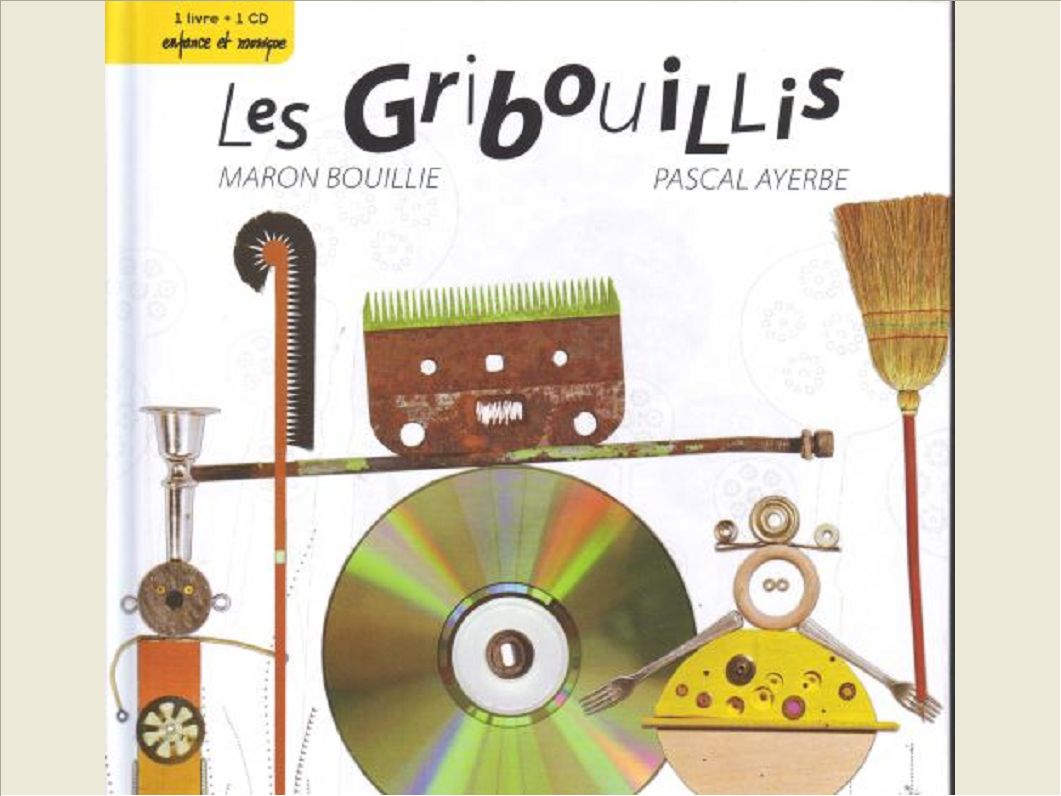 LIVRE-DISQUE GRIBOUILLIS