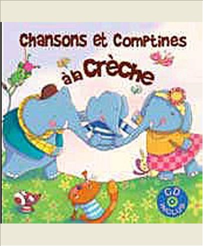 CHANSONS COMPTINES A LA CRECHE