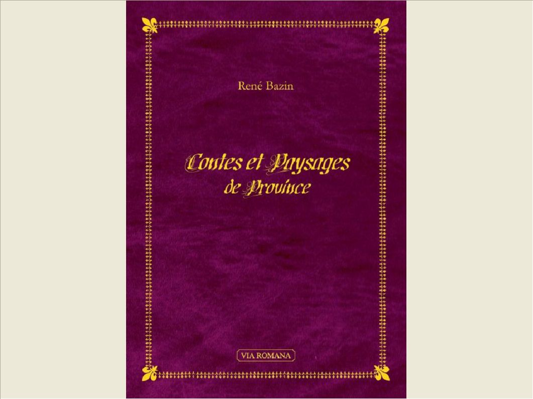 CONTES ET PAYSAGES DE PROVINCE
