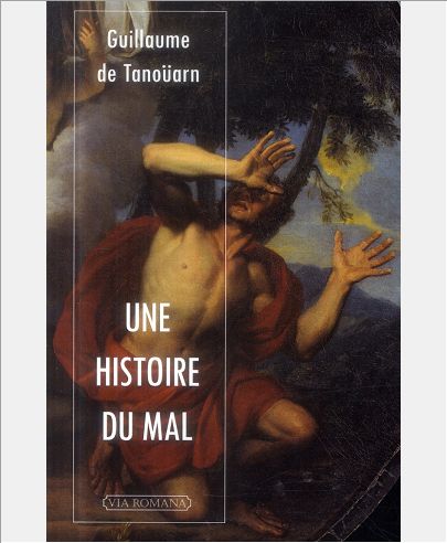 UNE HISTOIRE DU MAL
