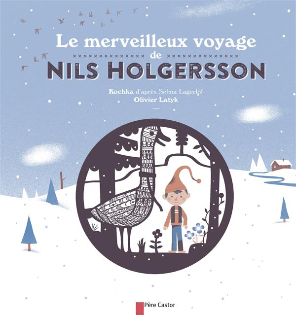 LE MERVEILLEUX VOYAGE DE NILS HOLGERSSON