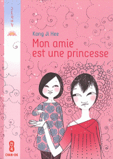 MON AMIE EST UNE PRINCESSE