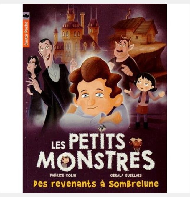 LES PETITS MONSTRES - T07 - DES REVENANTS A SOMBRELUNE
