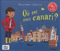 OU EST MON CANARI ?