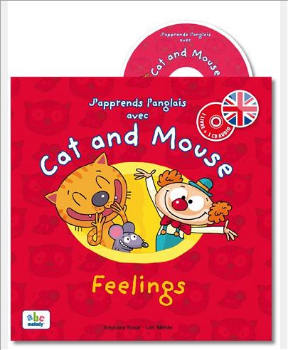 J'APPRENDS L'ANGLAIS AVEC CAT AND MOUSE - FEELINGS
