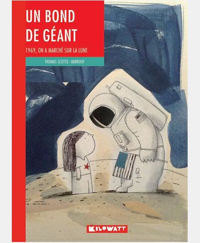 UN BOND DE GEANT - 1969, ON A MARCHE SUR LA LUNE