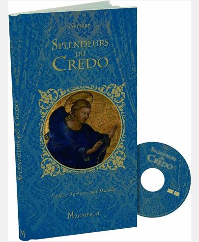 SPLENDEURS DU CREDO