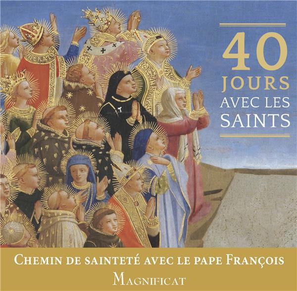 40 JOURS AVEC LES SAINTS