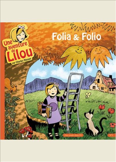 UNE AVENTURE DE LILOU T1 - FOLIA & FOLIO