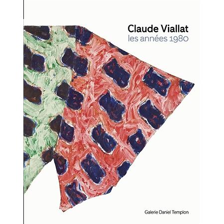 CLAUDE VIALLAT, LES ANNEES 1980