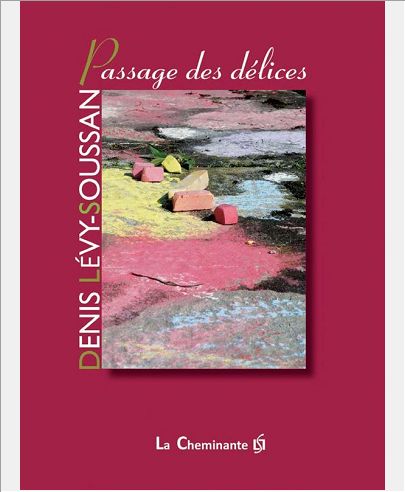 PASSAGE DES DELICES (LE)