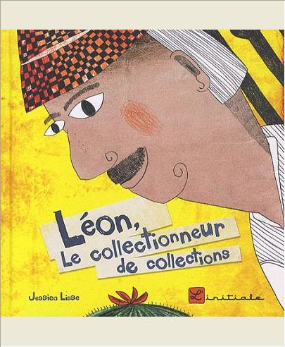 LEON LE COLLECTIONNEUR DE COLLECTIONS