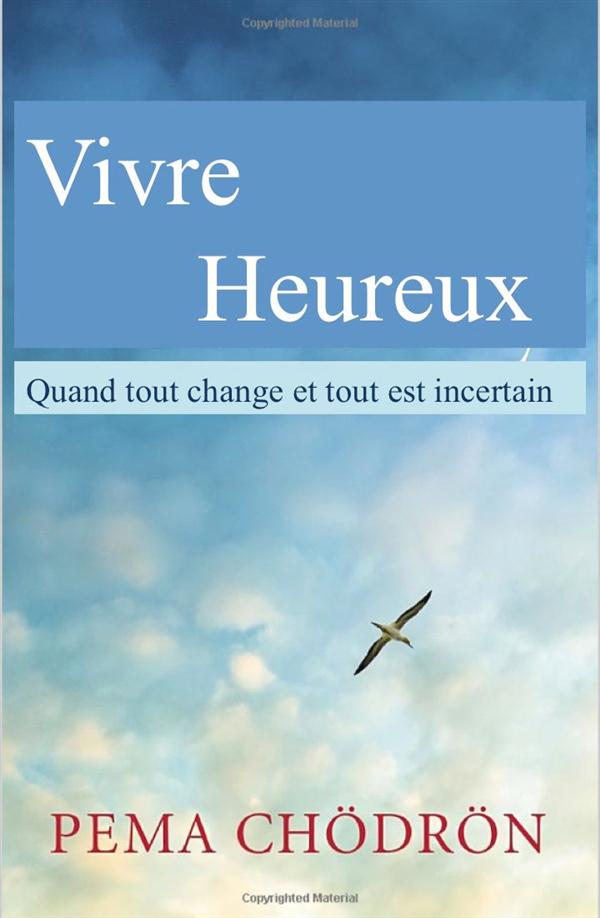 VIVRE HEUREUX