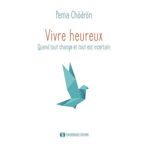 VIVRE HEUREUX
