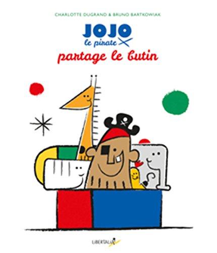 JOJO LE PIRATE PARTAGE LE BUTIN