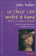 LE CHRIST S'EST ARRETE A ROME