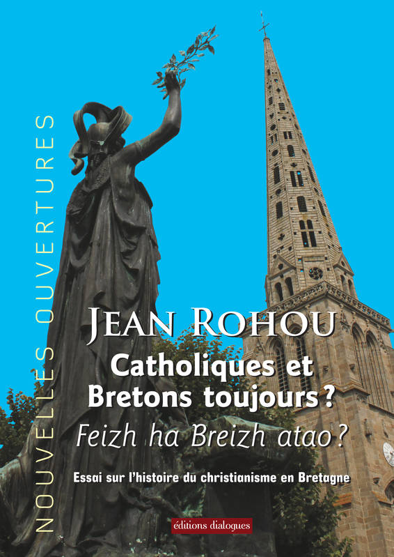 CATHOLIQUES ET BRETONS TOUJOURS ?