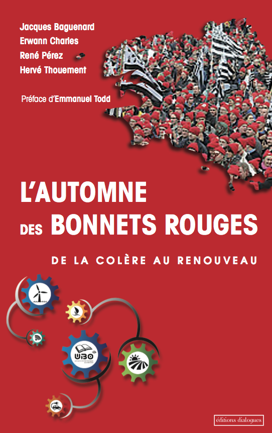 L'AUTOMNE DES BONNETS ROUGES - DE LA COLERE AU RENOUVEAU