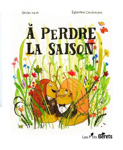 A PERDRE LA SAISON