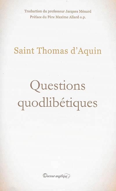 QUESTIONS QUODLIBETIQUES