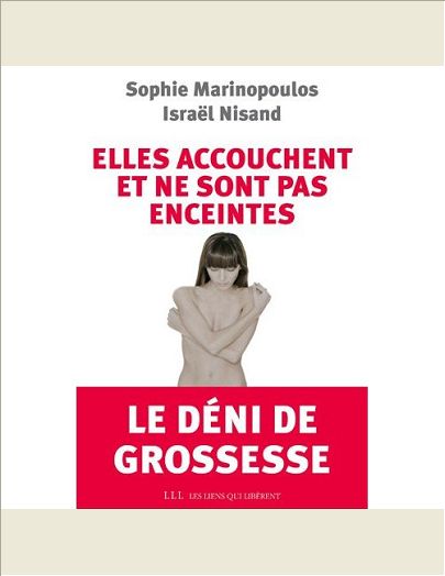 ELLES ACCOUCHENT ET NE SONT PAS ENCEINTE - LE DENI DE GROSSESSE
