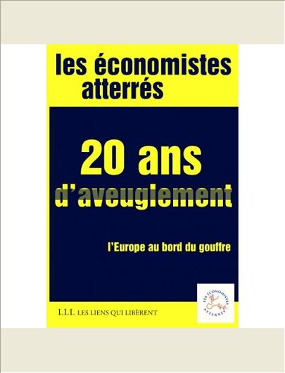 20 ANS D'AVEUGLEMENT - L'EUROPE AU BORD DU GOUFFRE