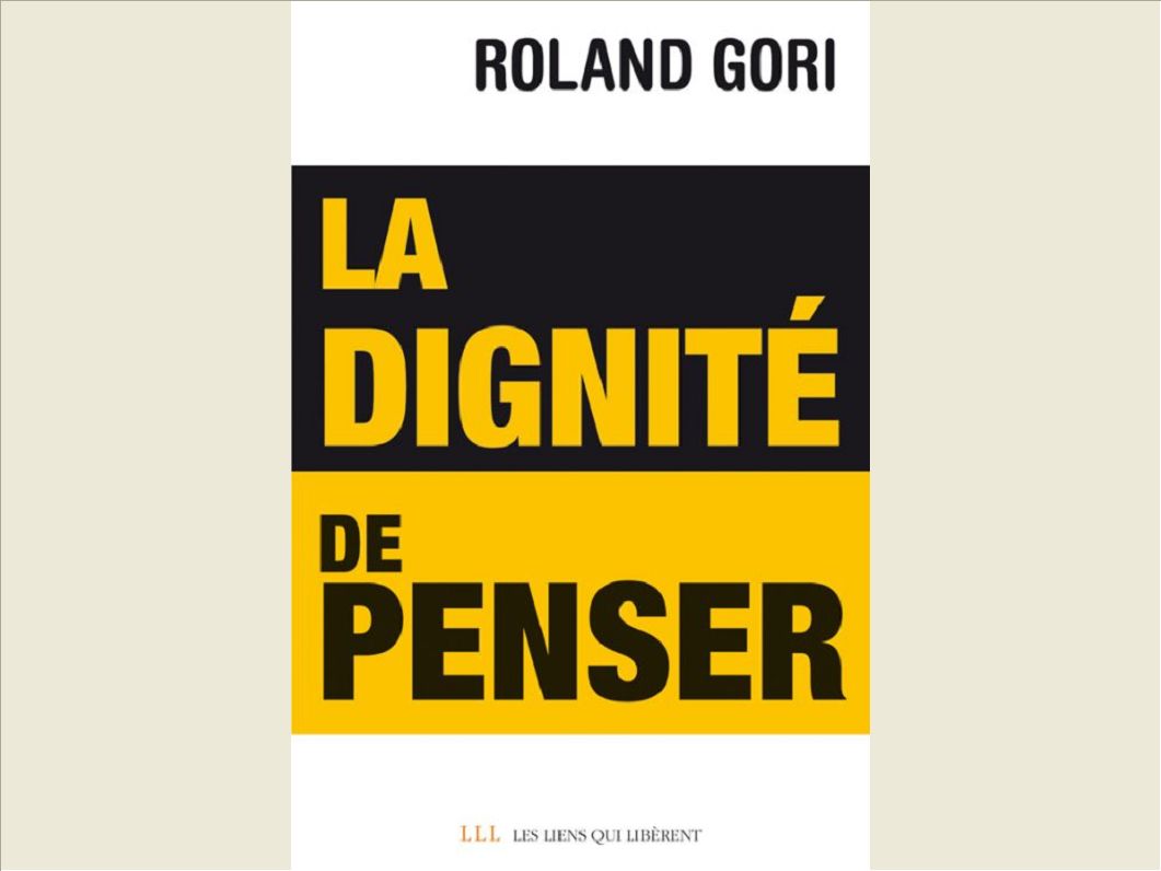 LA DIGNITE DE PENSER
