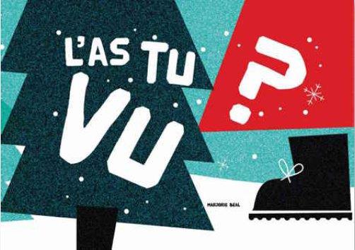 L'AS-TU VU ? - PETITE COMPTINE DE NOEL