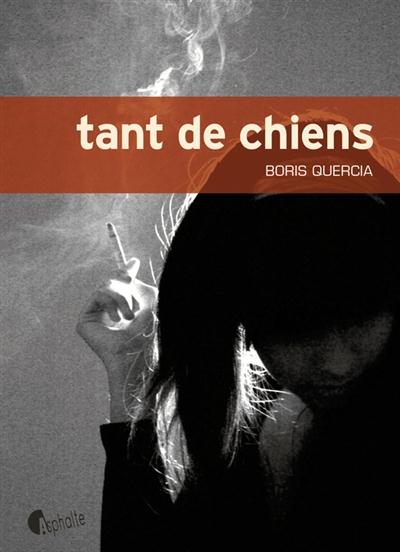 TANT DE CHIENS