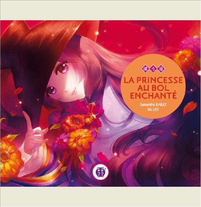 LA PRINCESSE AU BOL ENCHANTE