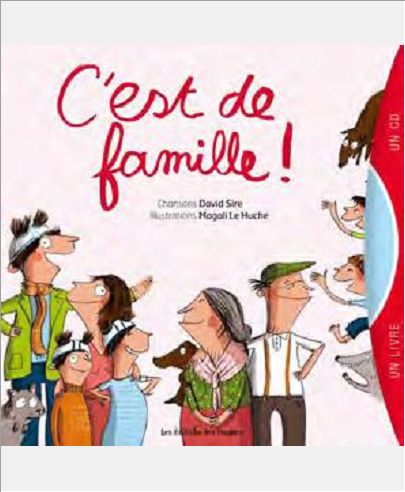 C'EST DE FAMILLE - ILLUSTRE PAR MAGALI LE HUCHE