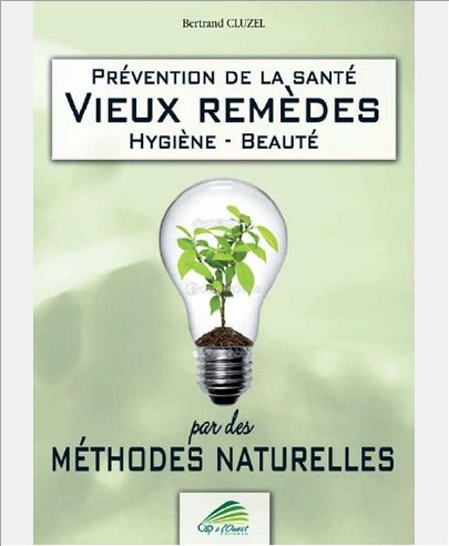 VIEUX REMEDES PAR DES METHODES NATURELLES