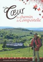 AU COEUR DU CHEMIN DE COMPOSTELLE