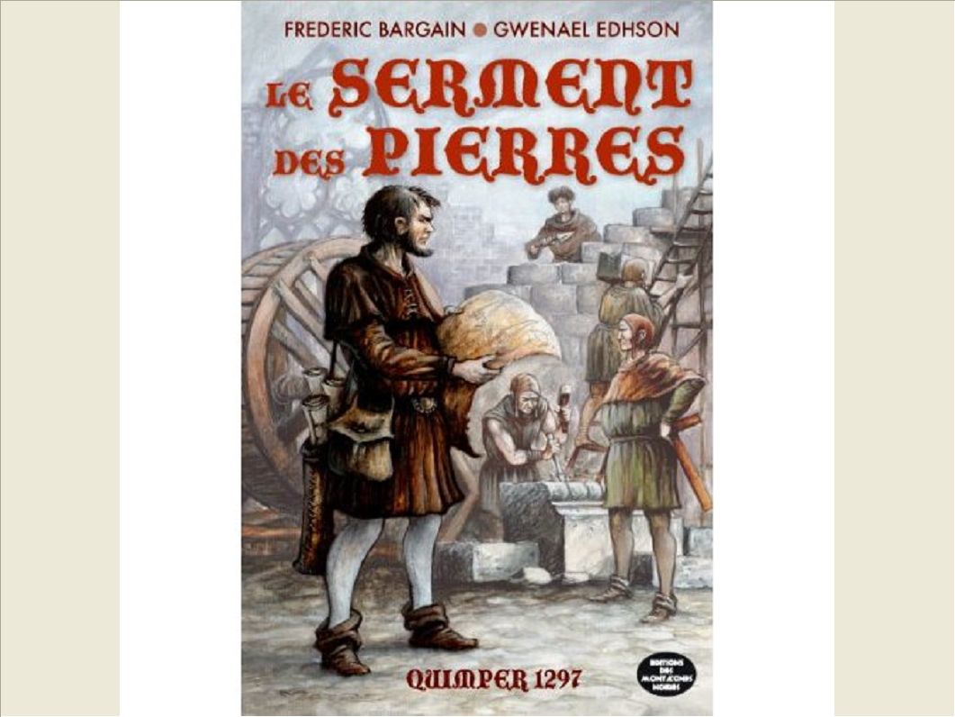 LE SERMENT DES PIERRES