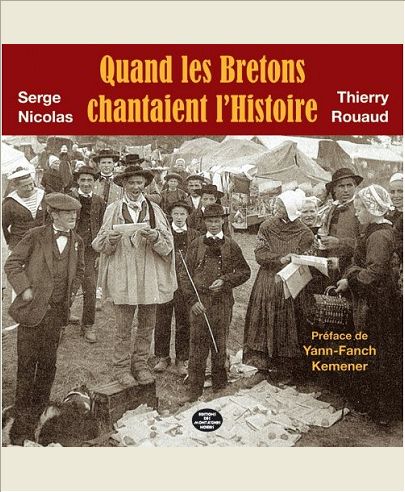 QUAND LES BRETONS CHANTAIENT L'HISTOIRE