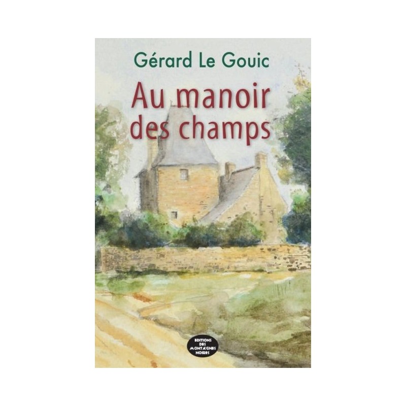 AU MANOIR DES CHAMPS