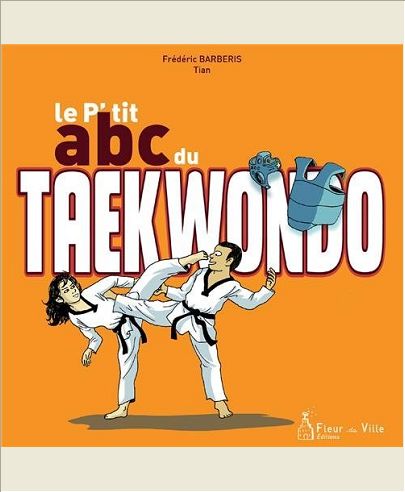 LE P'TIT ABC DU TAEKWONDO