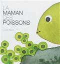 LA MAMAN DES POISSONS