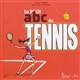 LE P'TIT ABC DU TENNIS (NOUVELLE EDITION)