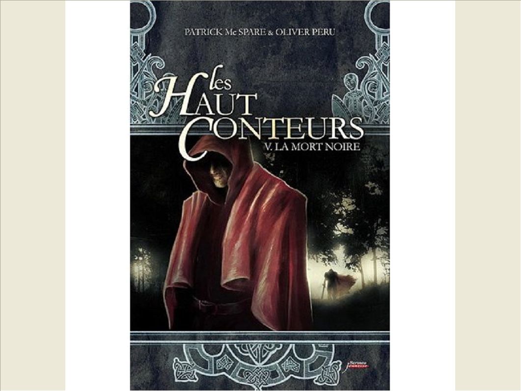 LES HAUT-CONTEURS - TOME 05 LA MORT NOIRE - VOL05