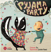 PYJAMA PARTY