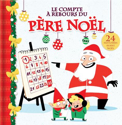 LE COMPTE A REBOURS DU PERE NOEL